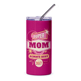 Super Mom Always Busy 24/7 Insulated Tumbler product